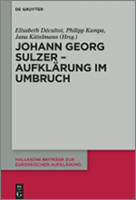 [Cover: Johann Georg Sulzer – Aufklärung im Umbruch]